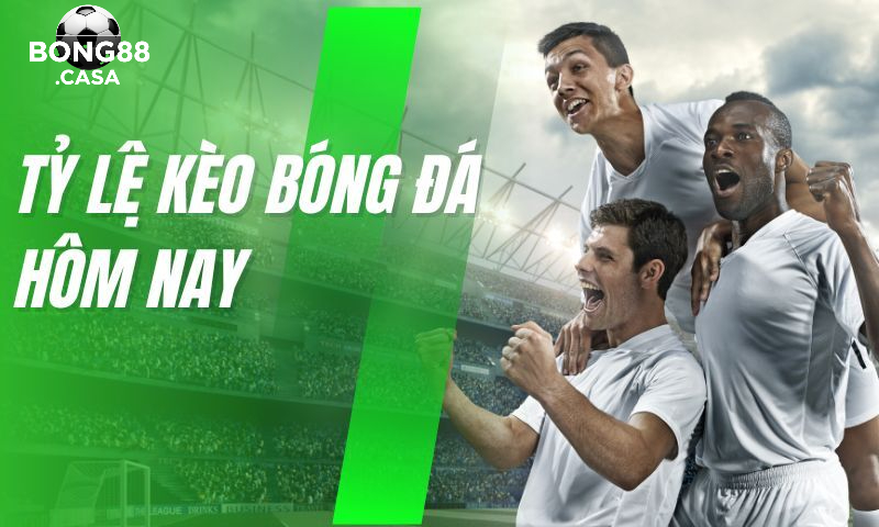 Ưu điểm khi xem tỷ lệ bóng đá nhà cái tại Bong88